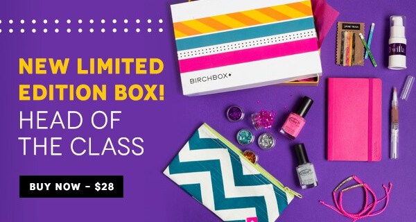 Birchbox Limited Edition: Back to School Box