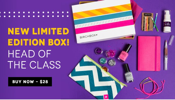 birchbox head of the class limited edition subscription box
