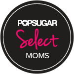 POPSUGAR Select Moms