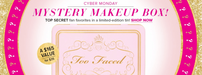 Too Faced Beauty Mystery Box – Cyber Monday Deal!
