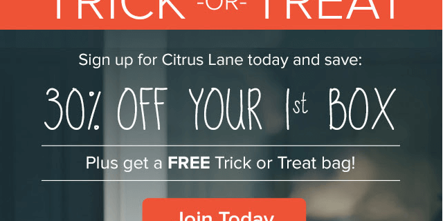Citrus Lane 30% Off First Box + Free Halloween Trick or Treat Bag!