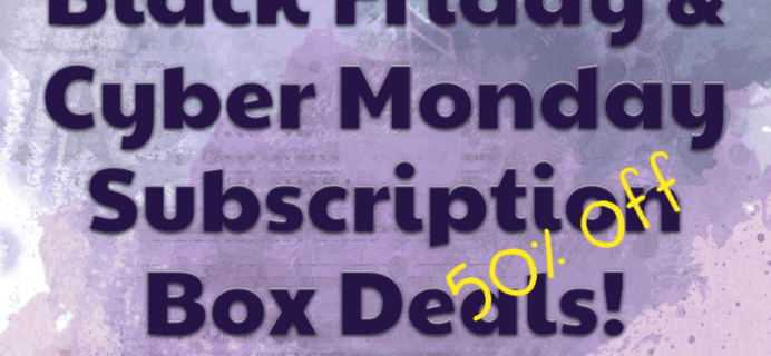 Huge Cyber Monday Subscription Box Deals: 50% Off Coupons!