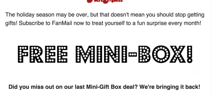 Free Mini Box with Fanmail 3+ Month Subscription!