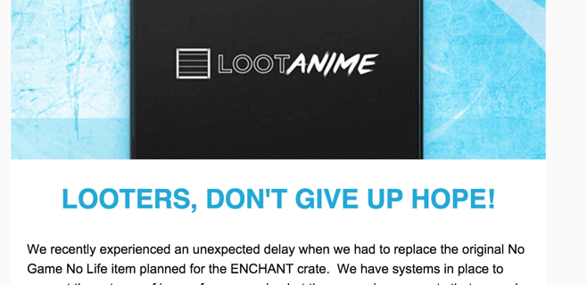 Loot Anime Enchant Crate December 2015 Delay Update