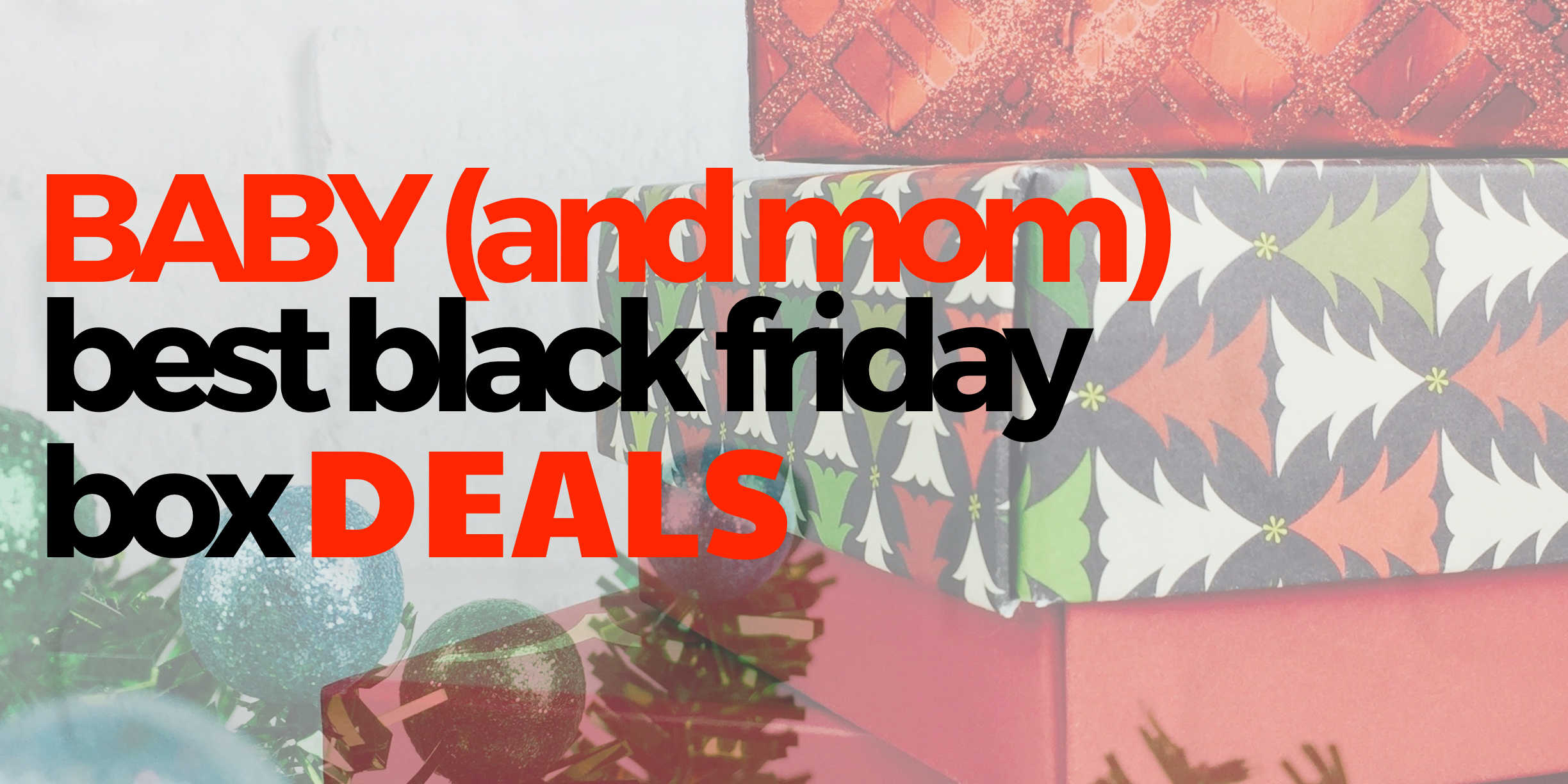 baby-mom-best-black-friday-subscription-box-deals