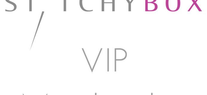New StitchyBox VIP Membership Available Now!