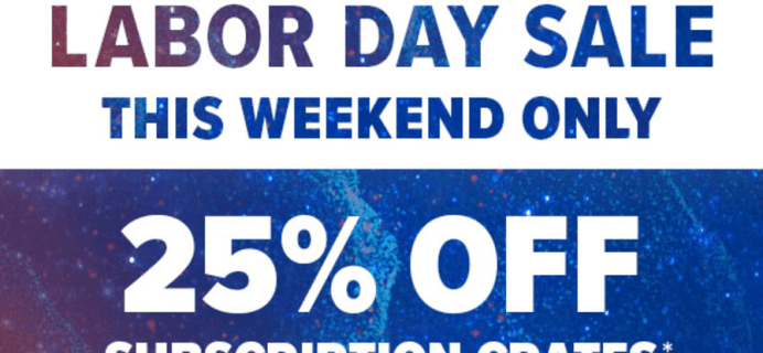 Loot Crate 25% Off Labor Day Sale: All Crates, All Subscriptions, This Weekend Only!