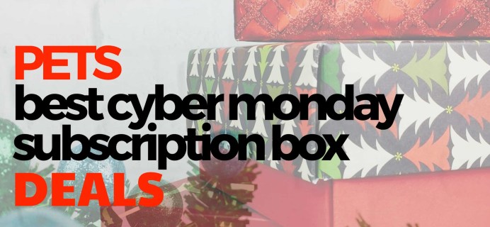 The Best Cyber Monday Subscription Box Deals For Dogs!