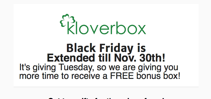 Kloverbox 2017 Cyber Monday Deal Details: Get a FREE Bonus Box!  Still Available!