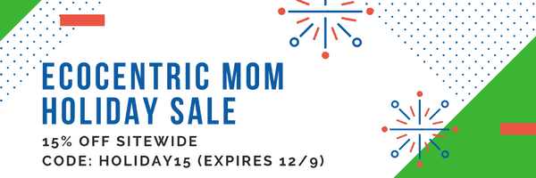 Ecocentric Mom Holiday Sale: 15% Off Sitewide!