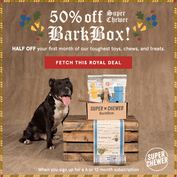 BarkBox Super Chewer Coupon: First Box 