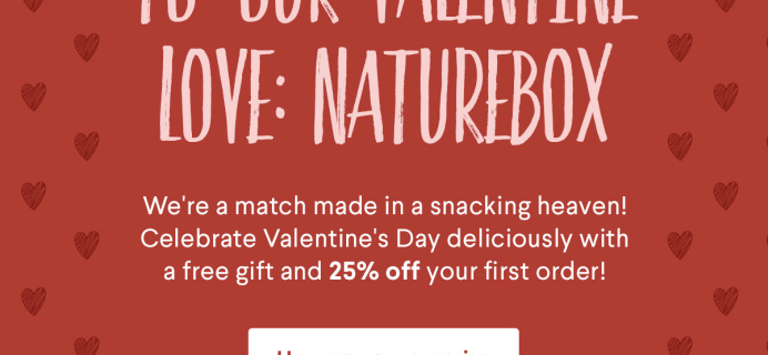 Naturebox Valentine’s Day Coupon: Save 25% on First Order + FREE Gift!