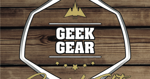 New Geek Gear Limited Edition Box Available to Pre-Order – Last Chance!