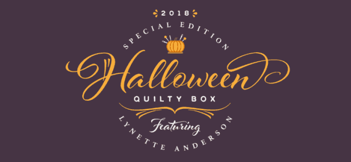 Quilty Box Lynette Anderson Special Halloween Box Available Now + Spoilers! LIMITED QUANTITIES LEFT!