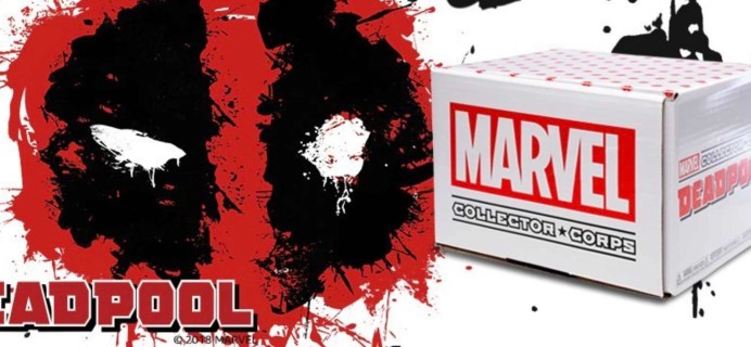 Marvel Collector Corps July 2018 DEADPOOL Box Available For One Time Purchase WORLDWIDE!