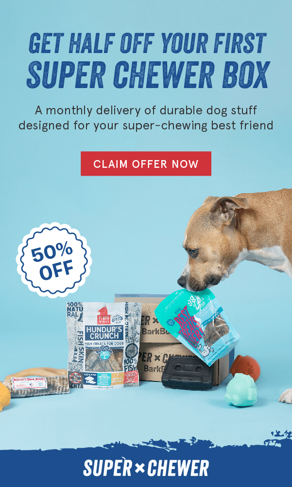 BarkBox Super Chewer Box Deal Get 50 Off Your First Box! Hello