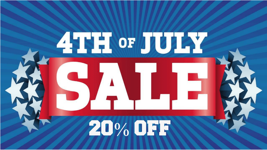 4th of July Sale - 20% off