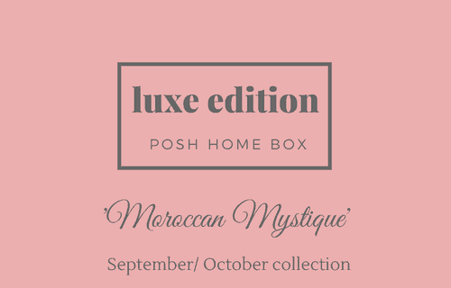 Posh Home Box Luxe Edition Subscription Box September-October 2018 Spoilers!