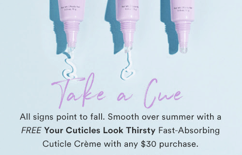Julep Gift With Purchase Code: Get FREE Your Cuticles Look Thirsty Fast-Absorbing Cuticle Crème With Any $30 Purchase!