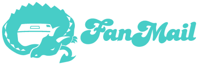FanMail Subscription Closing!