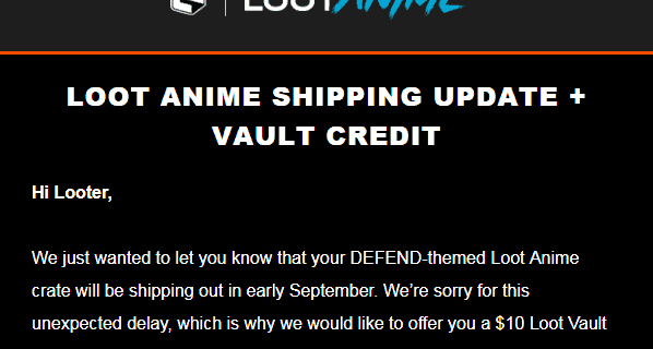 Loot Anime August 2018 Shipping Update