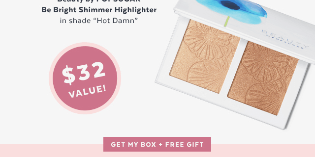 Fall 2018 POPSUGAR Must Have Box Free Gift Offer – No Purchase Necessary!