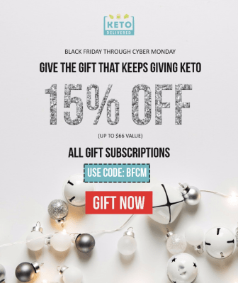 Keto Delivered Black Friday Sale: 15% Off All Gifts!