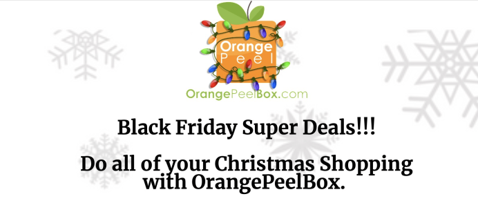 Orange Peel Box Cyber Monday Coupon: Save up to 50% On First Box!