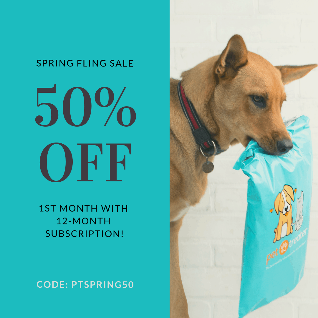 Pet Treater Spring Sale: 50% First Box with Annual Subscription ...