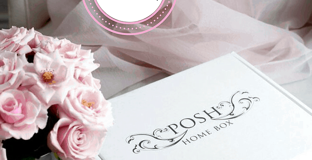 Posh Home Box Limited Edition Mother’s Day Box Available Now!