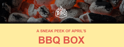 BBQ Box April 2019 Spoilers + Coupon!