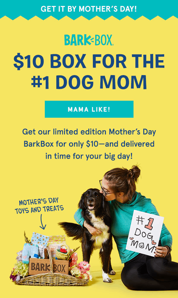 BarkBox Mother's Day Coupon: Get Your 