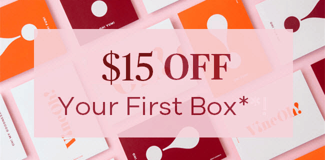 VineOh! Box Sale: Get $15 Off!