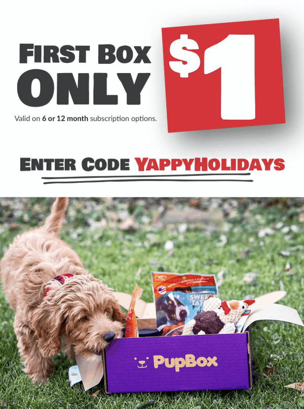 PupBox Black Friday Deal Get your first PupBox for 1! Hello