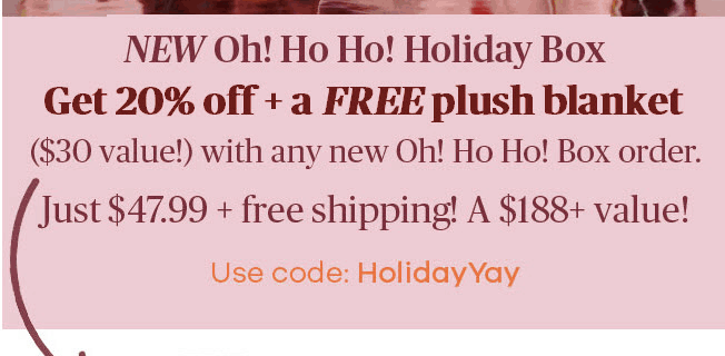 VineOh! Box Cyber Monday Deal: Save $20 + FREE Blanket and FREE Shipping!