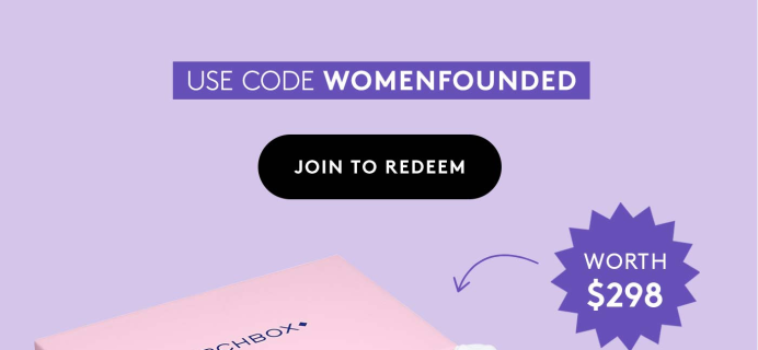Birchbox Coupon: FREE Limited Edition Founded by Women Box with 3+ Month Subscription!