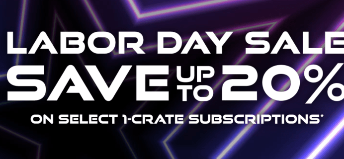Loot Crate Labor Day Sale: Get Up To 20% Off on Select Crates!