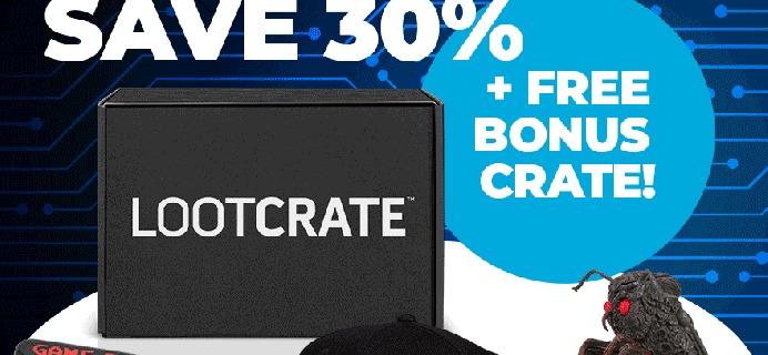 Loot Crate Cyber Monday Deal – 30% Off + FREE Bonus Crate On Nearly ALL Crates!