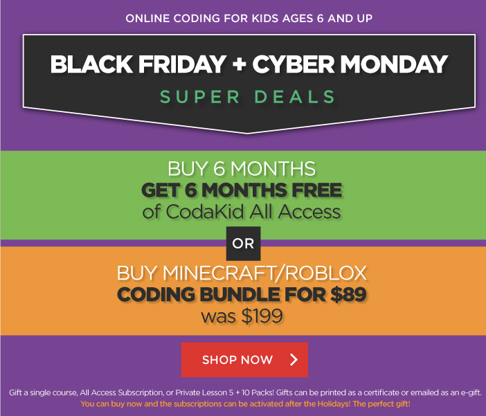 Codakid Black Friday 2020 Coupon Free 6 Months Minecraft Roblox Bundle For 89 Hello Subscription - what time deos cyder monday go on roblox