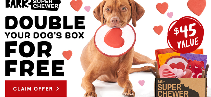 BarkBox Super Chewer Deal: First Box Double Deluxe + Pups & Kisses Themed Box!