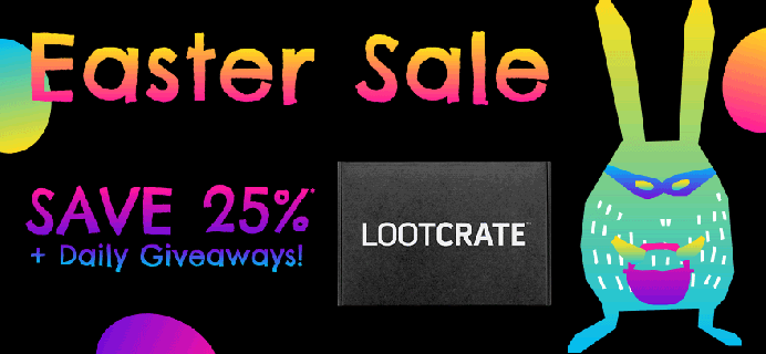 Loot Crate Easter Sale: Get 25% Off On Select Subscriptions!