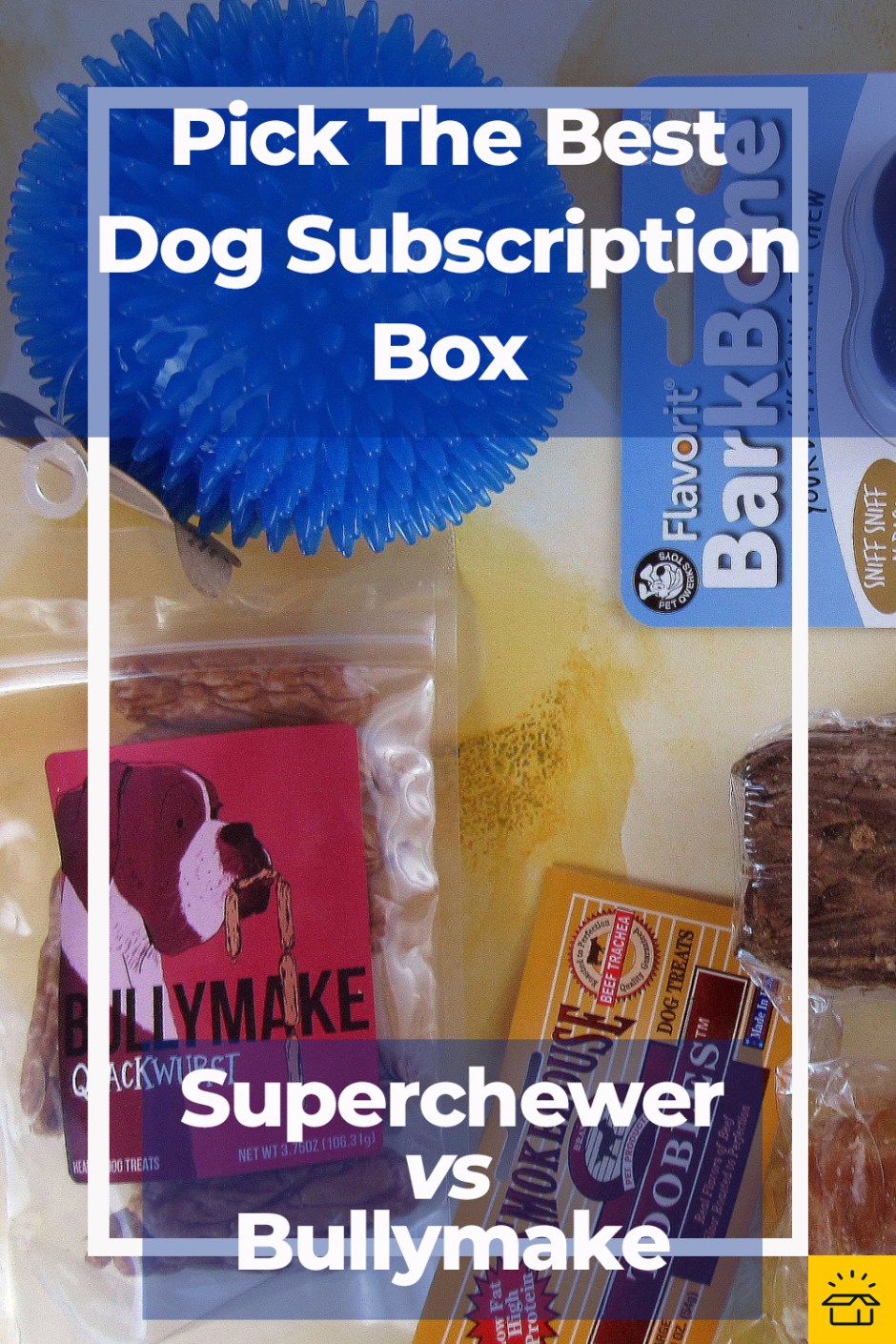 Super Chewer vs. Bullymake Which Dog Subscription Box Is Better for Heavy Chewers? Hello