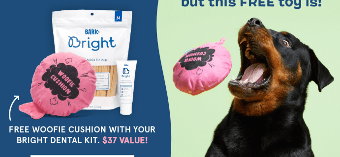 Bark Bright Coupon: FREE Woofie Cushion Toy!
