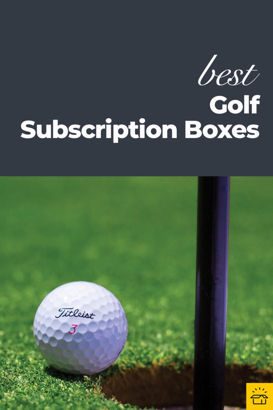 Grip It And Rip It With The Best Golf Subscription Boxes for 2024