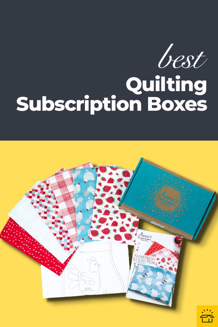 The 11 Best Subscription Boxes & Clubs For Quilting in 2024 Fat