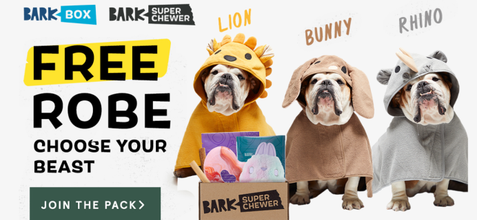 BarkBox & Super Chewer Deal: FREE Dog Bathrobe With First Box of Toys and Treats for Dogs!