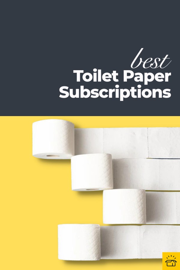 The 7 Best Toilet Paper Subscriptions in 2024 Your Tush Will Thank You