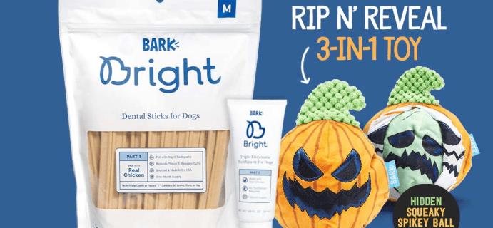 Bark Bright: FREE Rip n’ Reveal Pumpkin Toy  With First Dog Dental Kit!