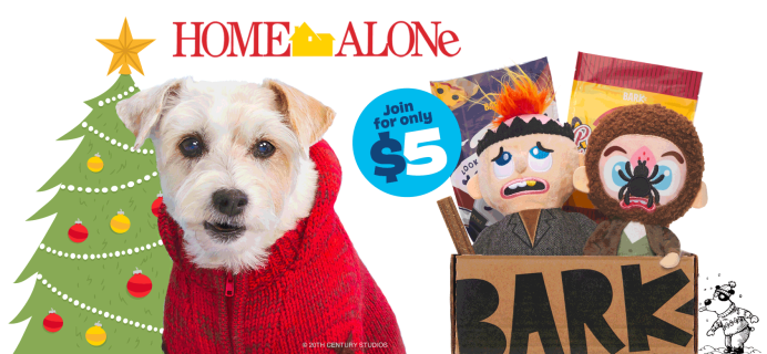 $5 BarkBox Black Friday Coupon + Home Alone Themed Limited Edition Box!
