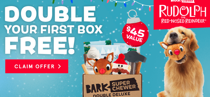BarkBox Super Chewer Cyber Monday:  First Box Double Deluxe Deal + Rudolph Themed Box!
